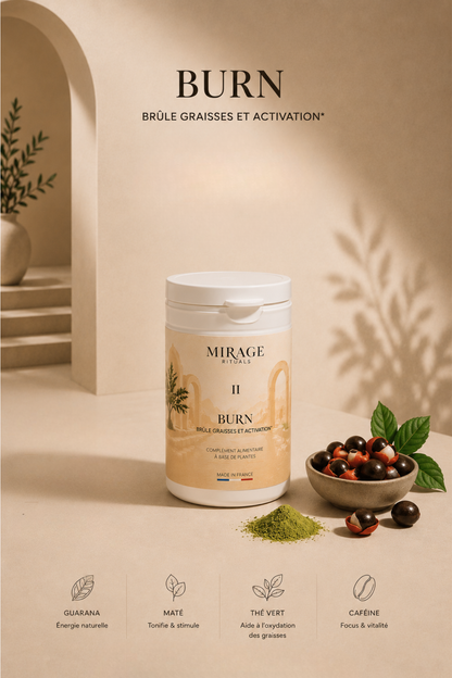 MIRAGE BURN —  Brûle-graisses & Activation
