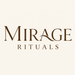 Mirage Rituals